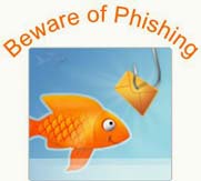Beware of Phishing